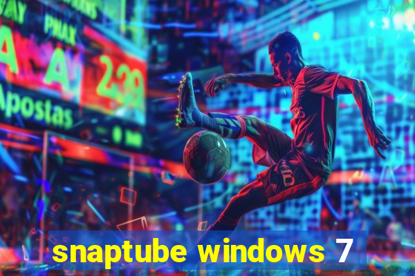 snaptube windows 7